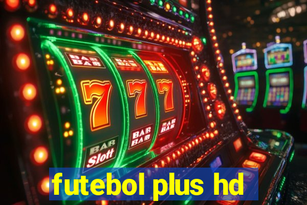 futebol plus hd